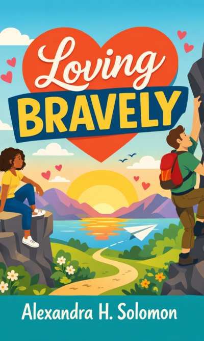 Loving Bravely