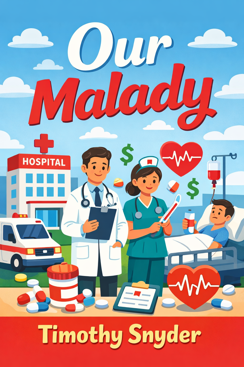 Our Malady