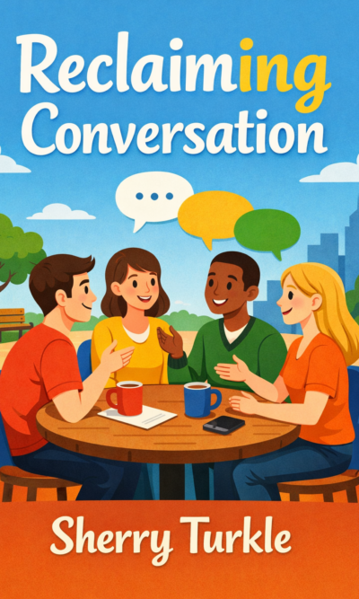 Reclaiming Conversation
