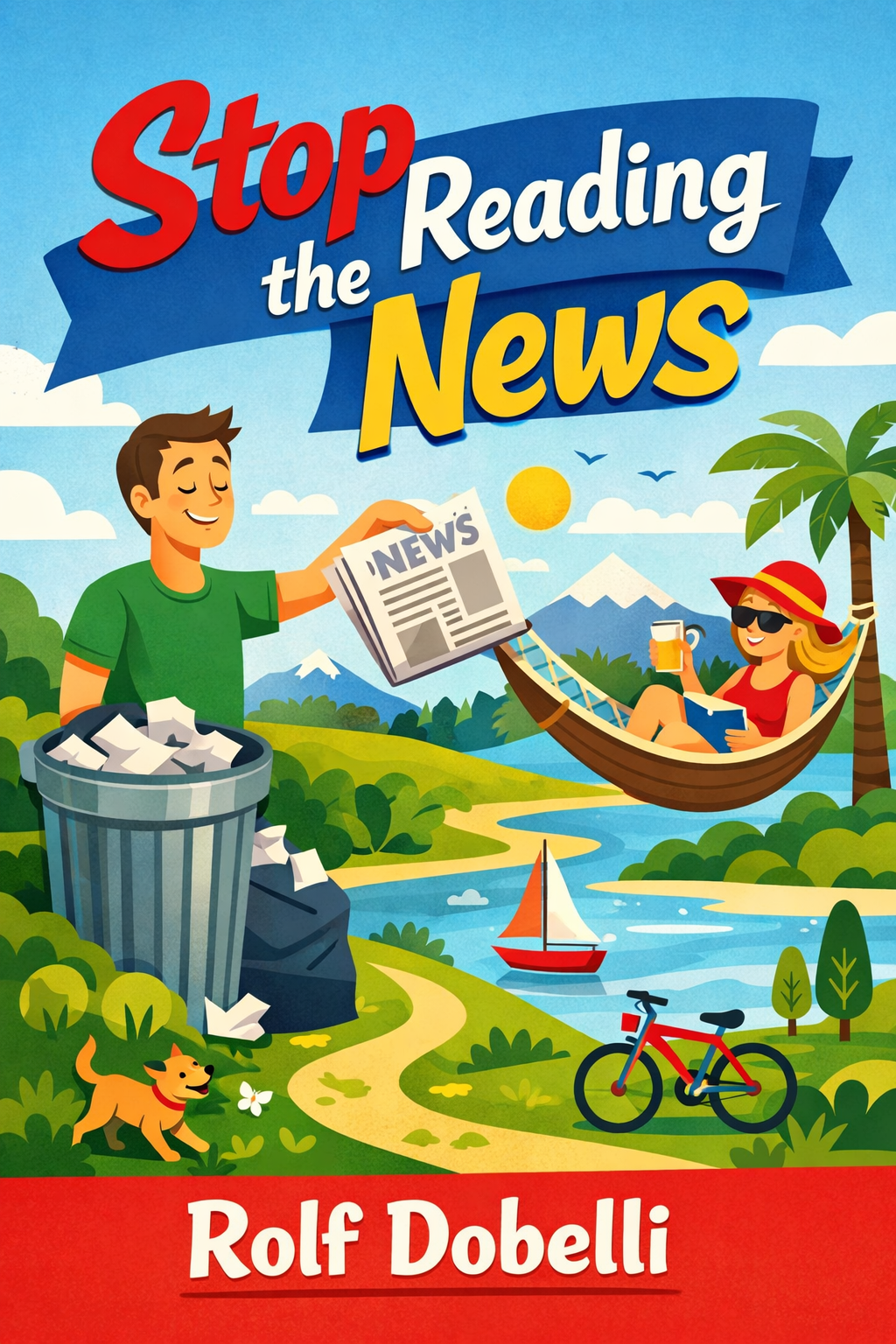 Stop Reading the News