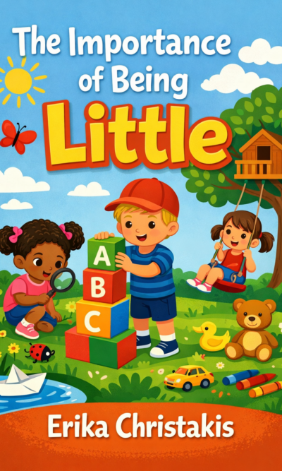 The Importance of Being Little