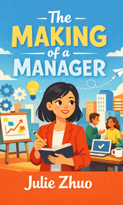 The Making of a Manager