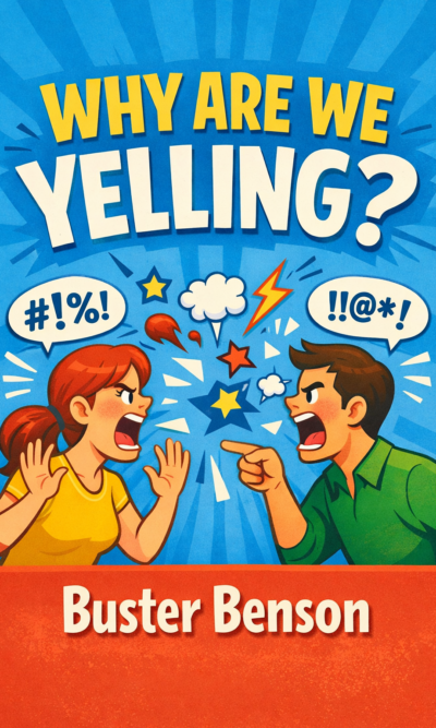 Why Are We Yelling?