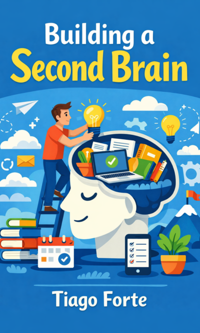 Building a Second Brain