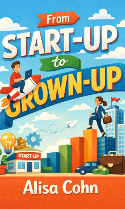 From Start-Up to Grown-Up
