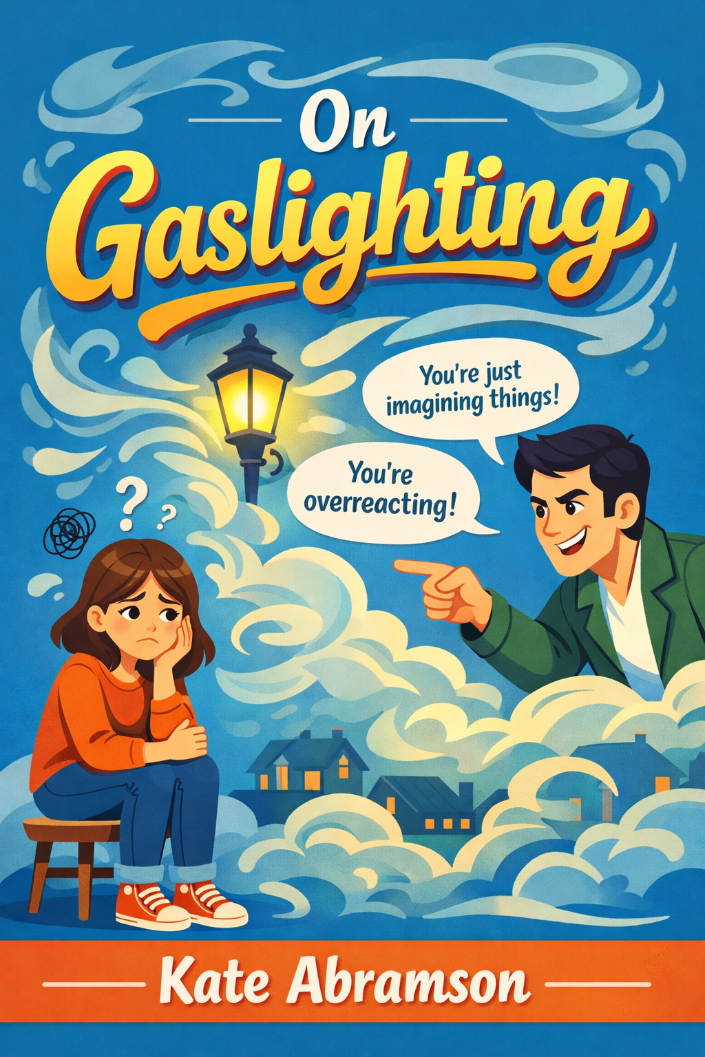 On Gaslighting