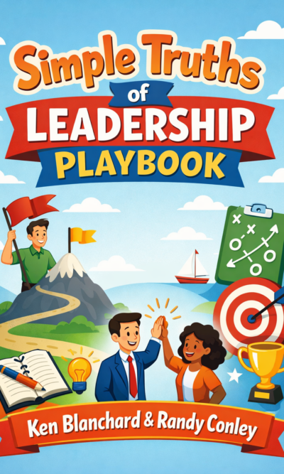 Simple Truths of Leadership Playbook