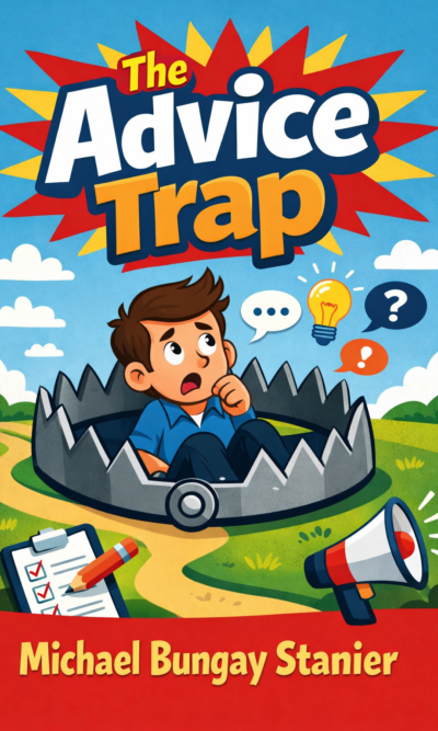 The Advice Trap