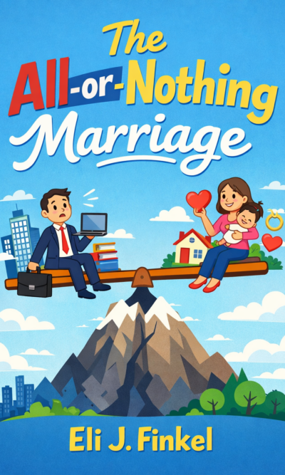 The All-or-Nothing Marriage