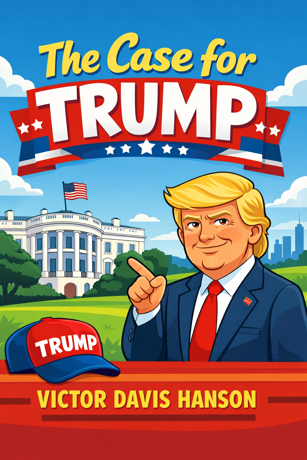 The Case for Trump