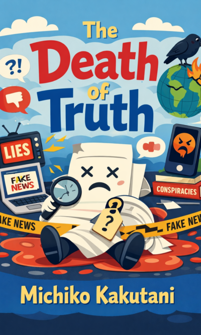 The Death of Truth