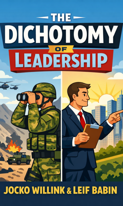 The Dichotomy of Leadership