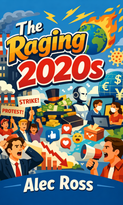 The Raging 2020s