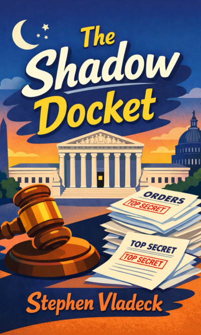 The Shadow Docket