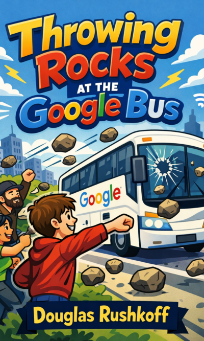 Throwing Rocks at the Google Bus