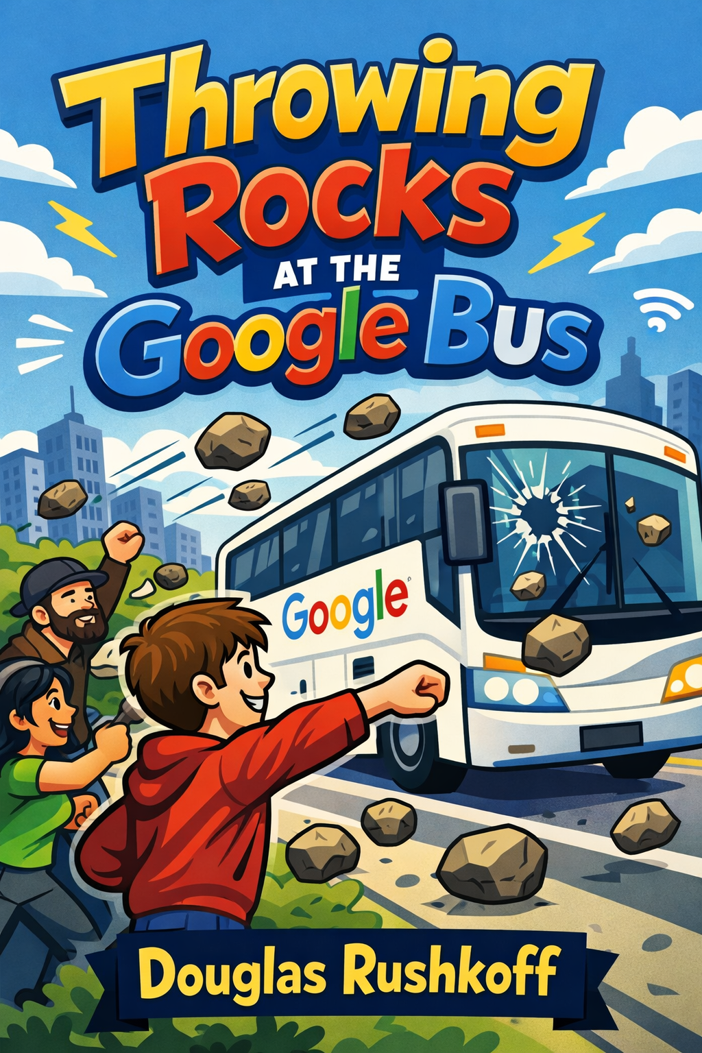 Throwing Rocks at the Google Bus