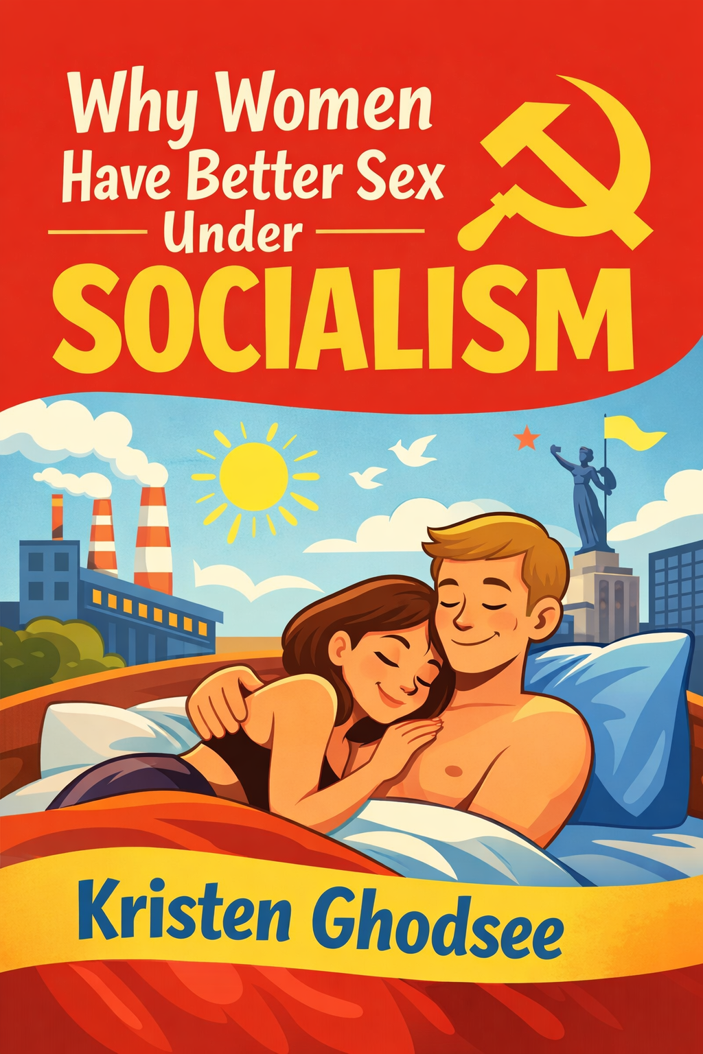 Why Women Have Better Sex Under Socialism